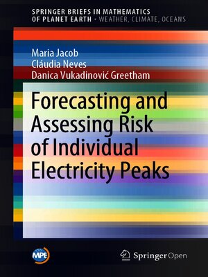 cover image of Forecasting and Assessing Risk of Individual Electricity Peaks